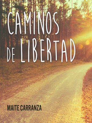 cover image of Caminos de libertad
